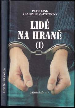 Vladimír Zápotocký: Lidé na hraně (I)
