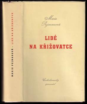 Marie Pujmanová: Lidé na křižovatce