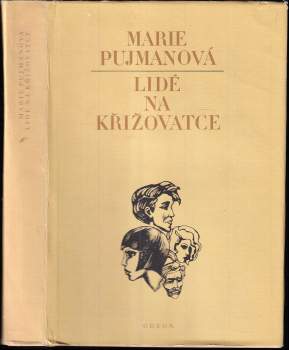 Marie Pujmanová: Lidé na křižovatce