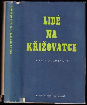 Marie Pujmanová: Lidé na křižovatce