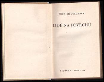 Bedřich Golombek: Lidé na povrchu