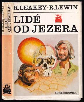 Richard E Leakey: Lidé od jezera