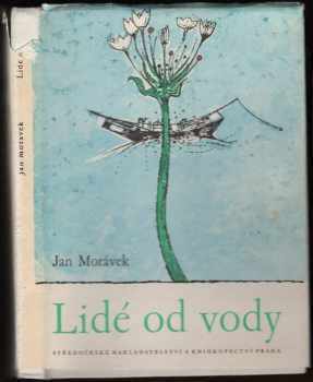 Jan Morávek: Lidé od vody