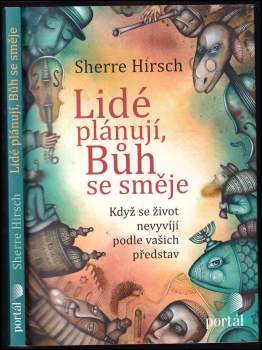 Lidé plánují, Bůh se směje