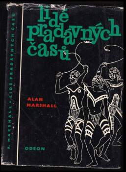 Alan Marshall: Lidé pradávných časů