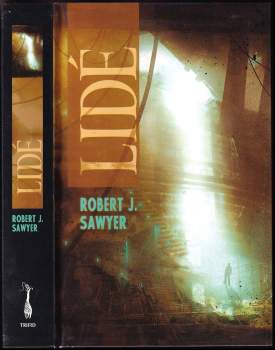 Robert J Sawyer: Lidé