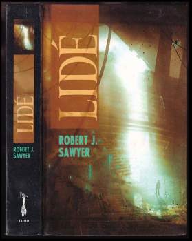 Robert J Sawyer: Lidé