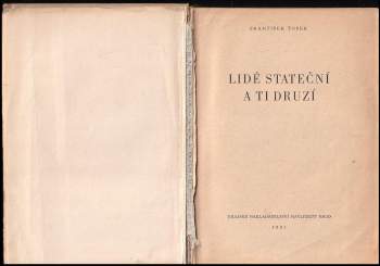 František Ťopek: Lidé stateční a ti druzí