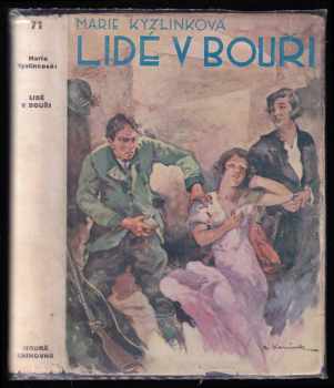 Marie Kyzlinková: Lidé v bouři