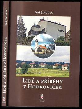 Lidé v Hodkovičkách a jejich příběhy