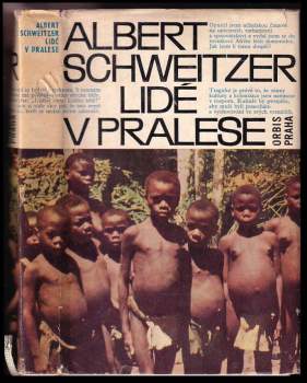 Albert Schweitzer: Lidé v pralese