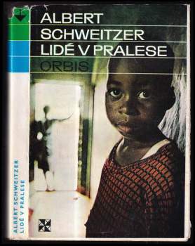 Albert Schweitzer: Lidé v pralese