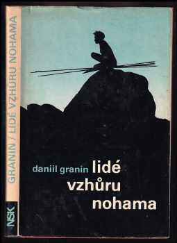 Daniil Aleksandrovič Granin: Lidé vzhůru nohama