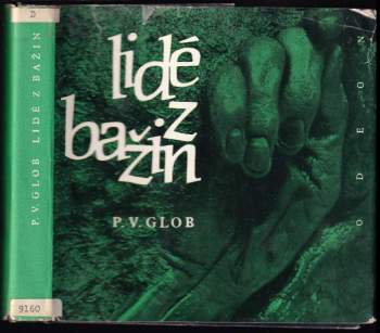 Peter Vilhelm Glob: Lidé z bažin