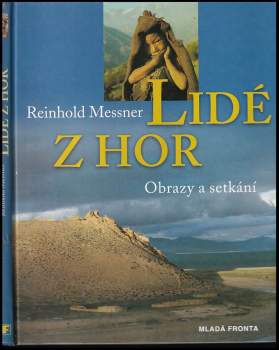 Reinhold Messner: Lidé z hor