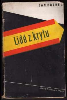 Jan Brabec: Lidé z krytu