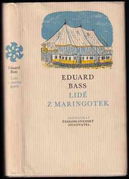 Eduard Bass: Lidé z maringotek