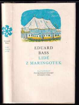 Lidé z maringotek : příběhy jedné noci - Eduard Bass, Helena Korecká (1983, Československý spisovatel) - ID: 769364