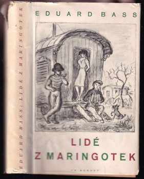 Eduard Bass: Lidé z maringotek