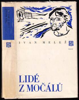 Ivan Melež: Lidé z močálů