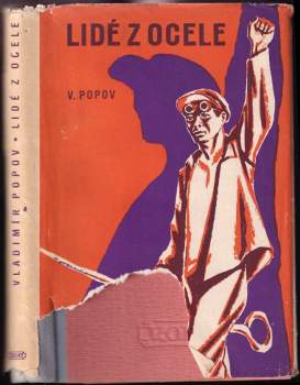 Vladimir Fedorovič Popov: Lidé z ocele