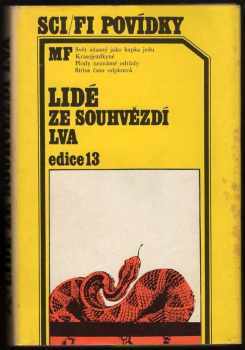 Lidé ze souhvězdí Lva : antologie nových českých vědeckofantastických příběhů - Ivo Železný, Jiří Svoboda, J Svoboda (1983, Mladá fronta) - ID: 440483