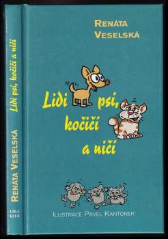 Lidi psí, kočičí a ničí