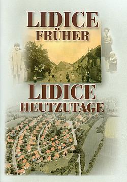 Lidice früher, Lidice heutzutage
