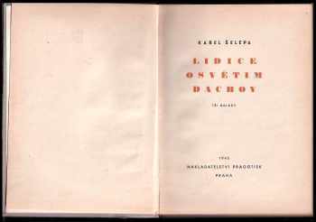 Karel Šelepa: Lidice, Osvětim, Dachov