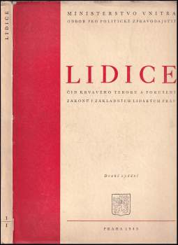 Lidice : čin krvavého teroru a porušení zákonů i základních lidských práv