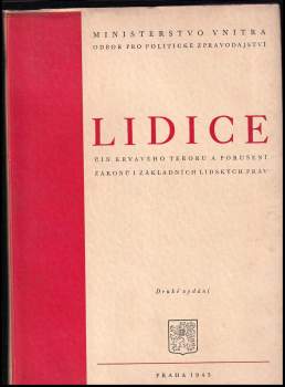 Lidice : čin krvavého teroru a porušení zákonů i základních lidských práv