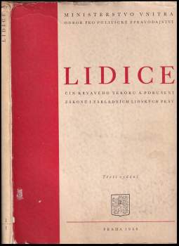 Lidice : čin krvavého teroru a porušení zákonů i základních lidských práv