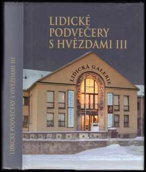 Lidické podvečery s hvězdami III
