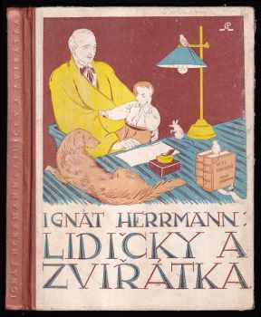 📗 Lidičky a zvířátka Ignát Herrmann 1926