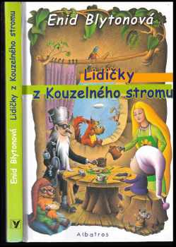 Enid Blyton: Lidičky z Kouzelného stromu