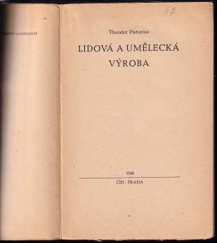 Theodor Pistorius: Lidová a umělecká výroba
