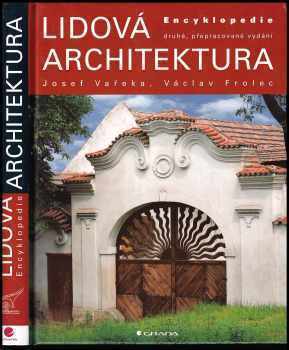 Václav Frolec: Lidová architektura