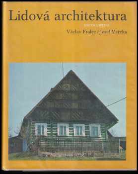 Václav Frolec: Lidová architektura