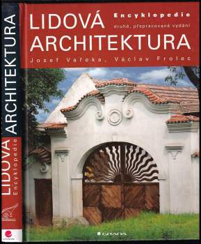 Lidová architektura : encyklopedie - Václav Frolec, Josef Vařeka (2007, Grada) - ID: 791420