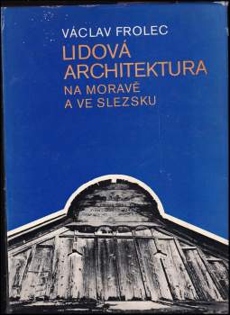 Lidová architektura na Moravě a ve Slezsku