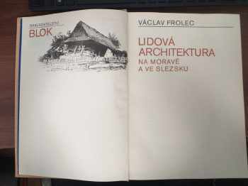 Václav Frolec: Lidová architektura na Moravě a ve Slezsku