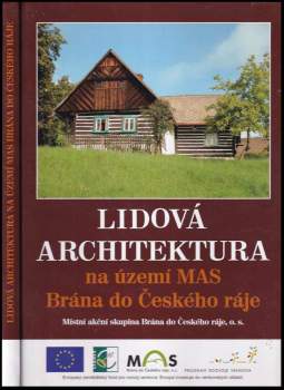 Lidová architektura na území MAS Brána do Českého ráje