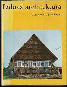 Václav Frolec: Lidová architektura