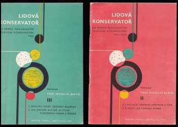 Lidová konservatoř - díly II + III : na pomoc posluchačům Televizní konservatoře a Rozhlasové university 1963-1964 - Miroslav Barvík, Zdeněk Hůla, Jan Rychlík, Bohumil Geist, Jan Zdeněk Bartoš (1964, Panton) - ID: 744046