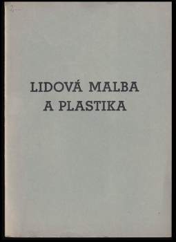 Lidová malba a plastika