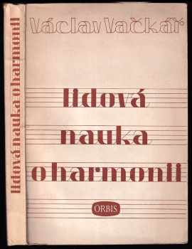 Lidová nauka o harmonii na podkladě rytmickém a melodickém, se zvláštním zřetelem pro samouky