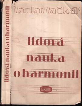 Lidová nauka o harmonii na podkladě rytmickém a melodickém, se zvláštním zřetelem pro samouky