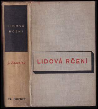 Jaroslav Zaorálek: Lidová rčení