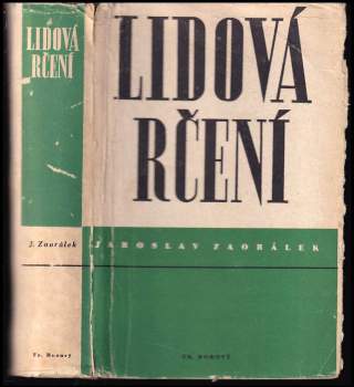 Jaroslav Zaorálek: Lidová rčení