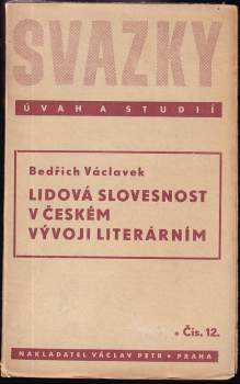 Lidová slovesnost v českém vývoji literárním